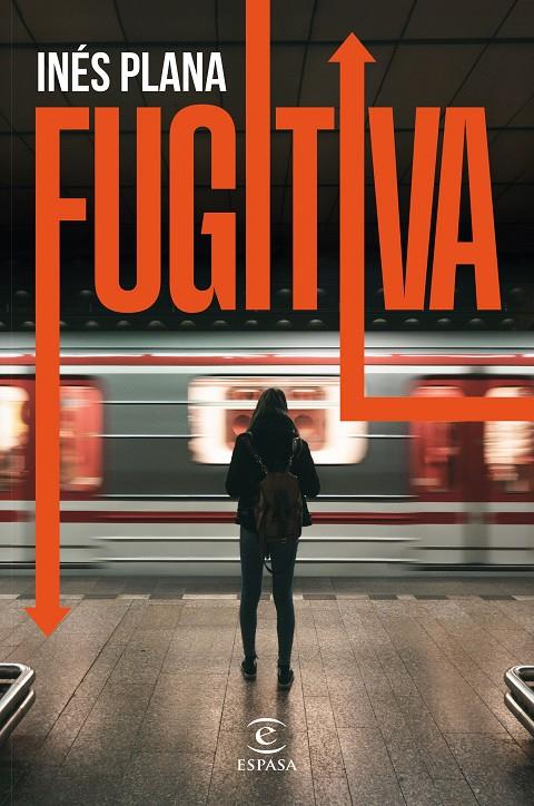 Fugitiva | 9788467071672 | Plana, Inés