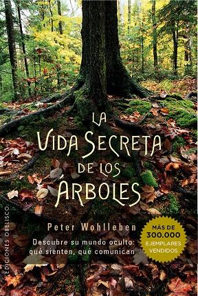 Vida secreta de los árboles, La | 9788491110835 | Wohlleben, Peter