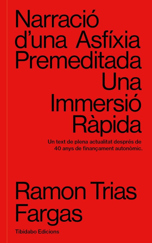 Narració d'una asfíxia premeditada | 9788413479798 | Trias Fargas, Ramon