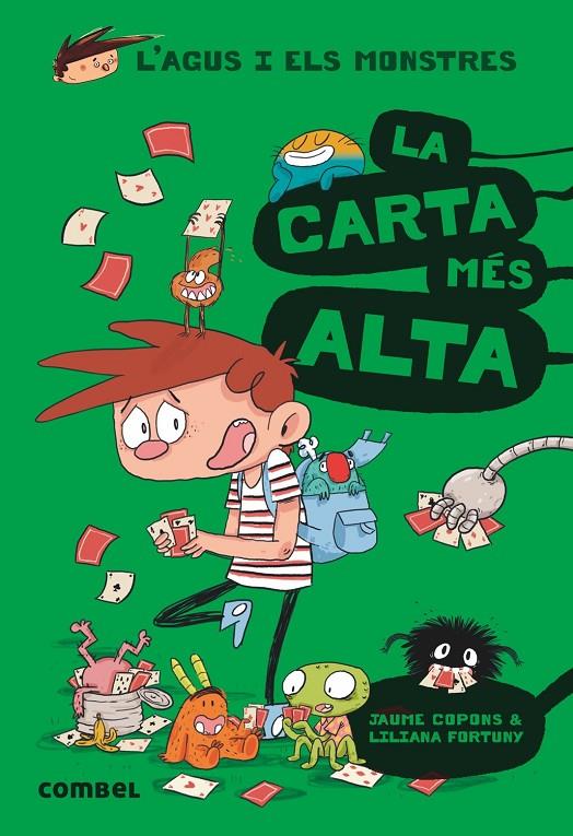 Agus i els monstres 7 : La carta més alta | 9788491012030 | Copons, Jaume