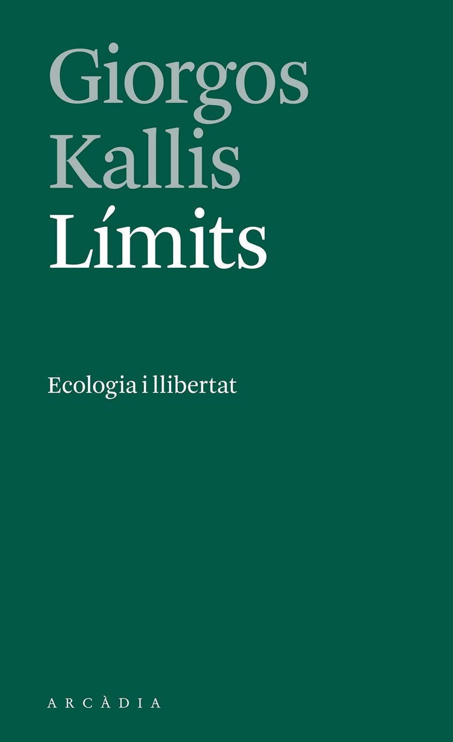 Límits : Ecologia i llibertat | 9788412273533 | Kallis, Giorgos