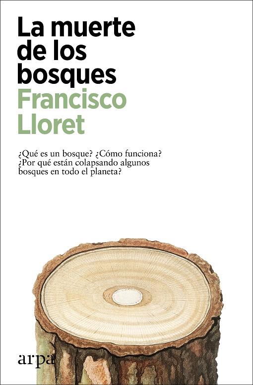 Muerte de los bosques, La | 9788418741357 | Lloret, Francisco