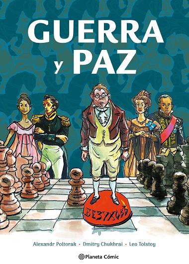 Guerra y paz (La novela gráfica) | 9788411612708 | Tolstói, Lev / Poltorak, Alexandr / Chukhrai, Dmitry 