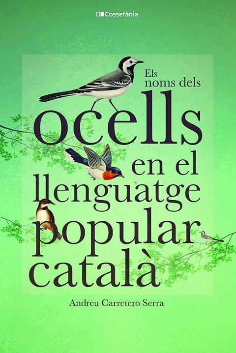 Noms dels ocells en el llenguatge popular català, Els | 9788413562308 | Carretero, Andreu