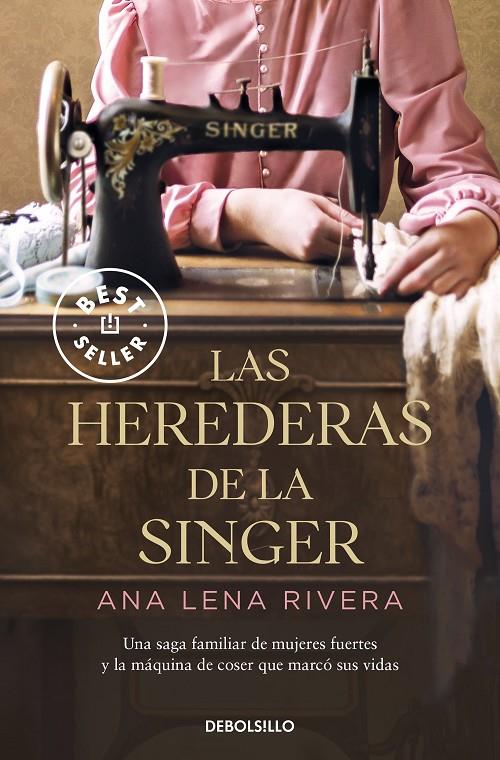 Herederas de la Singer, Las | 9788466363747 | Rivera, Ana Lena