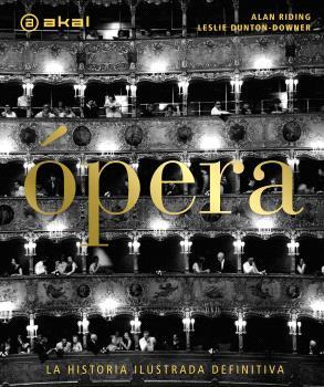 Ópera : La historia ilustrada definitiva | 9788446054368 | AA.VV.