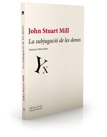 Subjugació de les dones, La | 9788494046759 | Mill, John Stuart