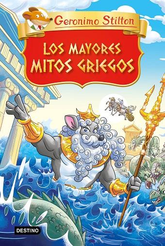 Geronimo Stilton : Los mayores mitos griegos | 9788408280880 | Stilton, Geronimo