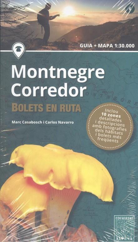 Montnegre Corredor : Bolets en ruta | 9788480909891 | Casabosch, Marc