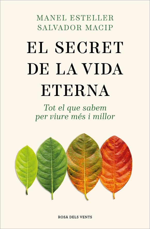 Secret de la vida eterna, El | 9788419259400 | Esteller, Manel / Macip, Salvador