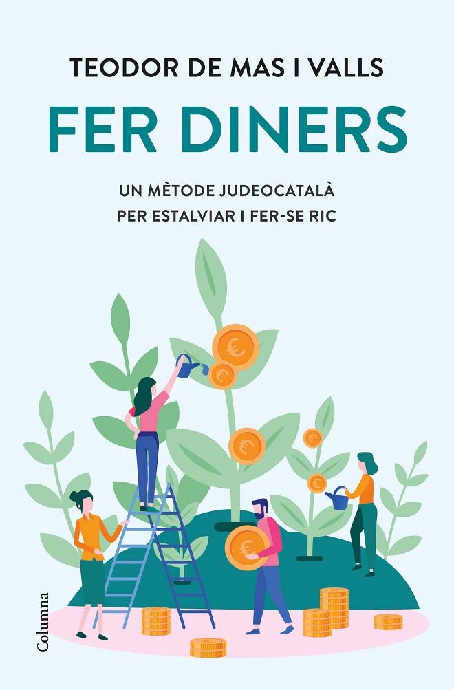 Fer diners | 9788466429962 | Mas Valls, Teodor de