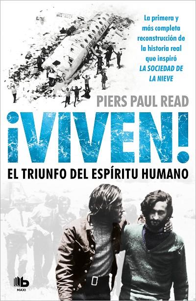 ¡Viven! : El triunfo del espíritu humano | 9788490702369 | Read, Piers Paul