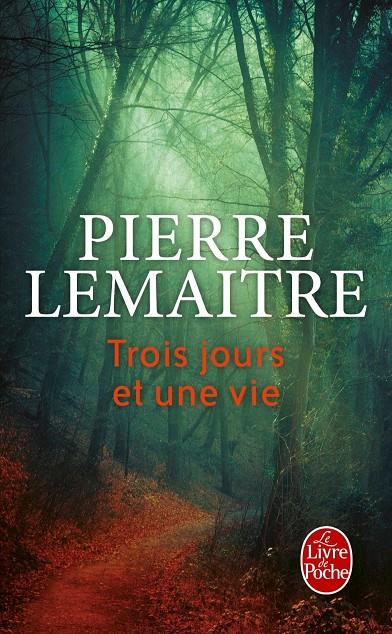 Trois jours et une vie | 9782253070825 | Lemaitre, Pierre