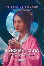 Historias de Xuya | 9788412543865 | Bodard, Aliette de