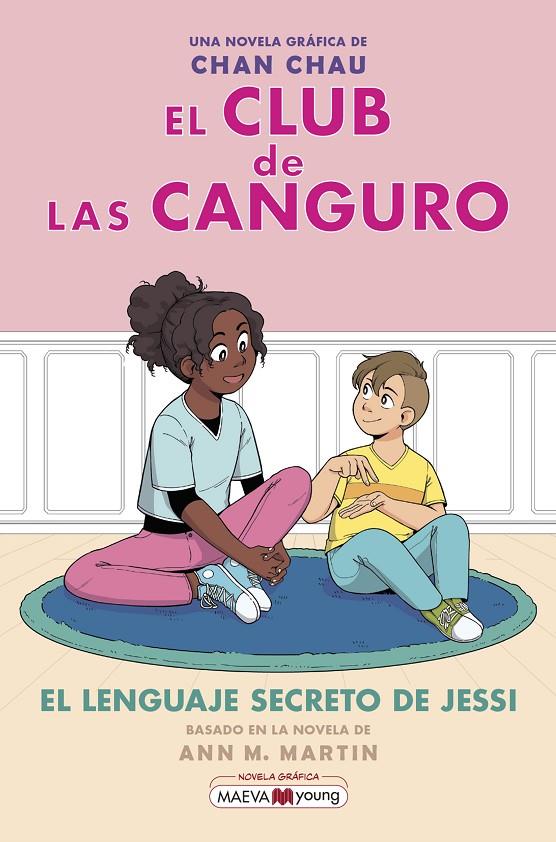 Club de las Canguro 12, El : El lenguaje secreto de Jessi | 9788410260238 | Chau, Chan