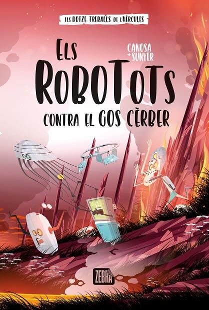 Robotots contra el gos Cèrber, Els | 9788419659736 | Canosa, Oriol