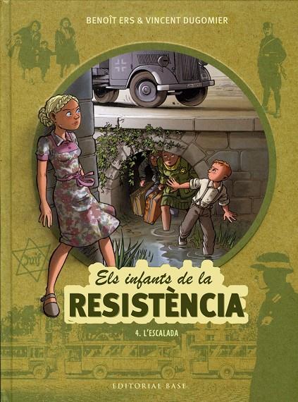 Infants de la Resistència 4, Els : L'escalada | 9788417759070 | Ers, Benoît / Dugomier, Vincent