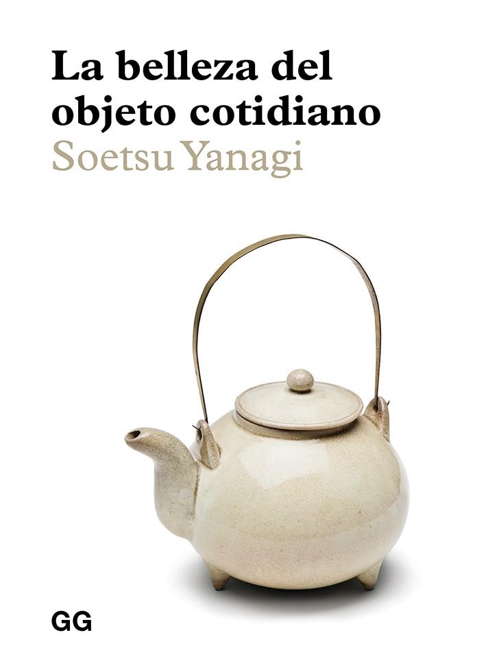 Belleza del objeto cotidiano, La | 9788425232985 | Yanagi, Soetsu