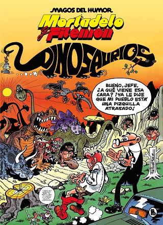 Magos del Humor 52 Mortadelo y Filemón : Dinosaurios | 9788402429551 | Ibáñez, Francisco