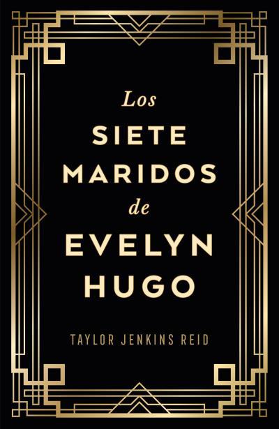 Siete maridos de Evelyn Hugo, Los (edición coleccionista) | 9788419030733 | Reid, Taylor Jenkins 