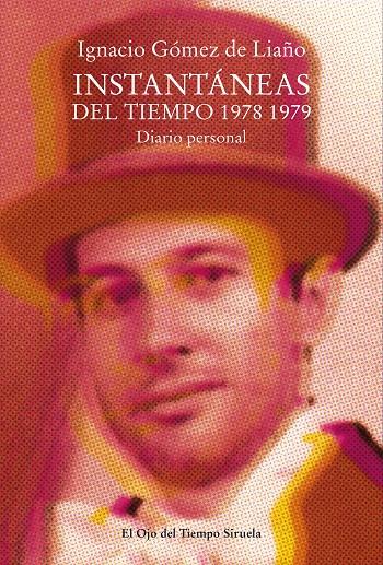 Instantáneas del tiempo 1978-1979 | 9788419942852 | Gómez de Liaño, Ignacio