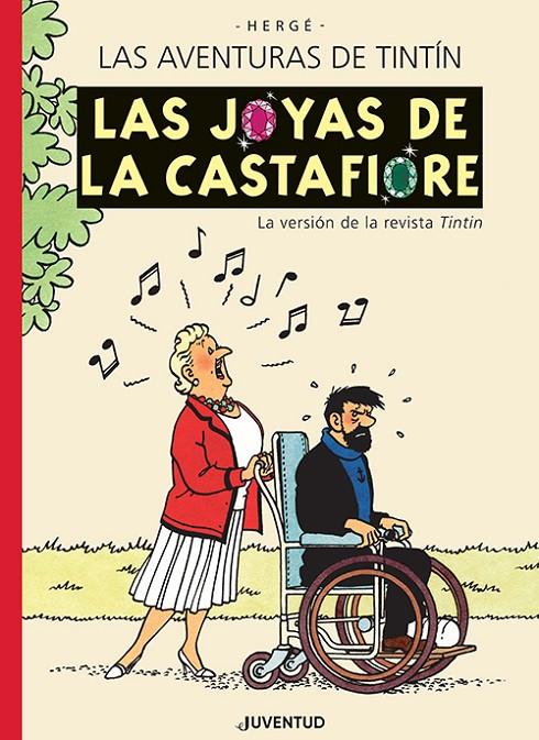 Aventuras de Tintin 21, Las : Joyas de la Castafiore, Las (La Versión de la Revista Tintin) | 9788426148711 | Remi, Georges