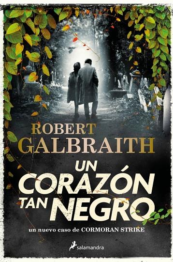 Cormoran Strike 6 : Un corazón tan negro | 9788419346094 | Galbraith, Robert