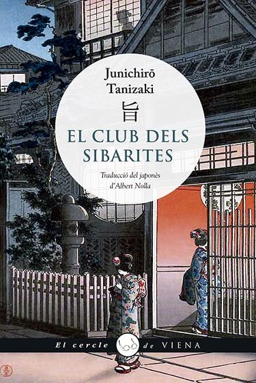 Club dels Sibarites, El | 9788417998066 | Tanizaki, Junichirô