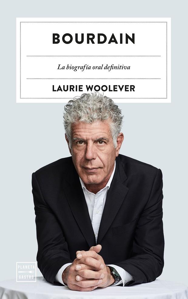 Bourdain | 9788408272281 | Woolever, Laurie