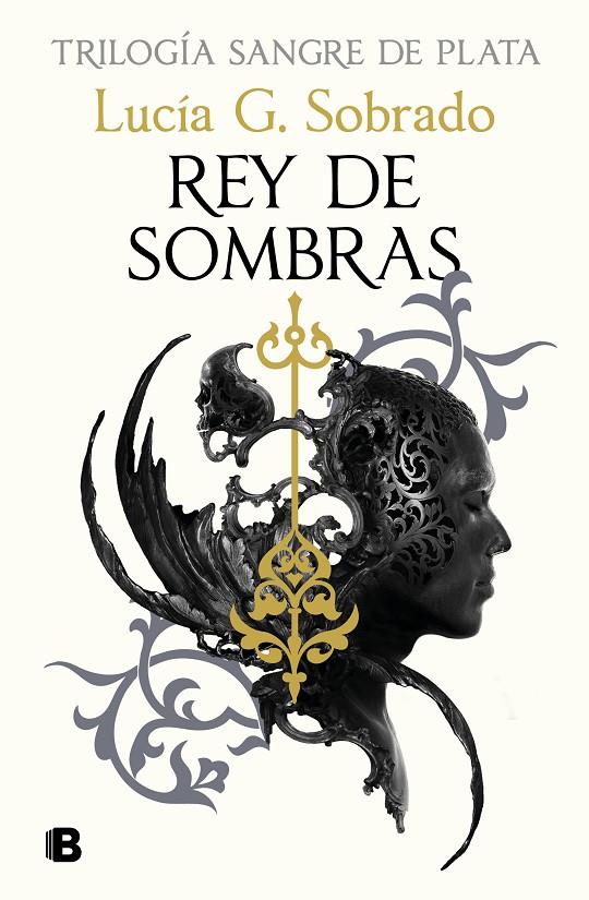 Sangre de Plata 2 : Rey de sombras | 9788466679848 | Sobrado, Lucía G.