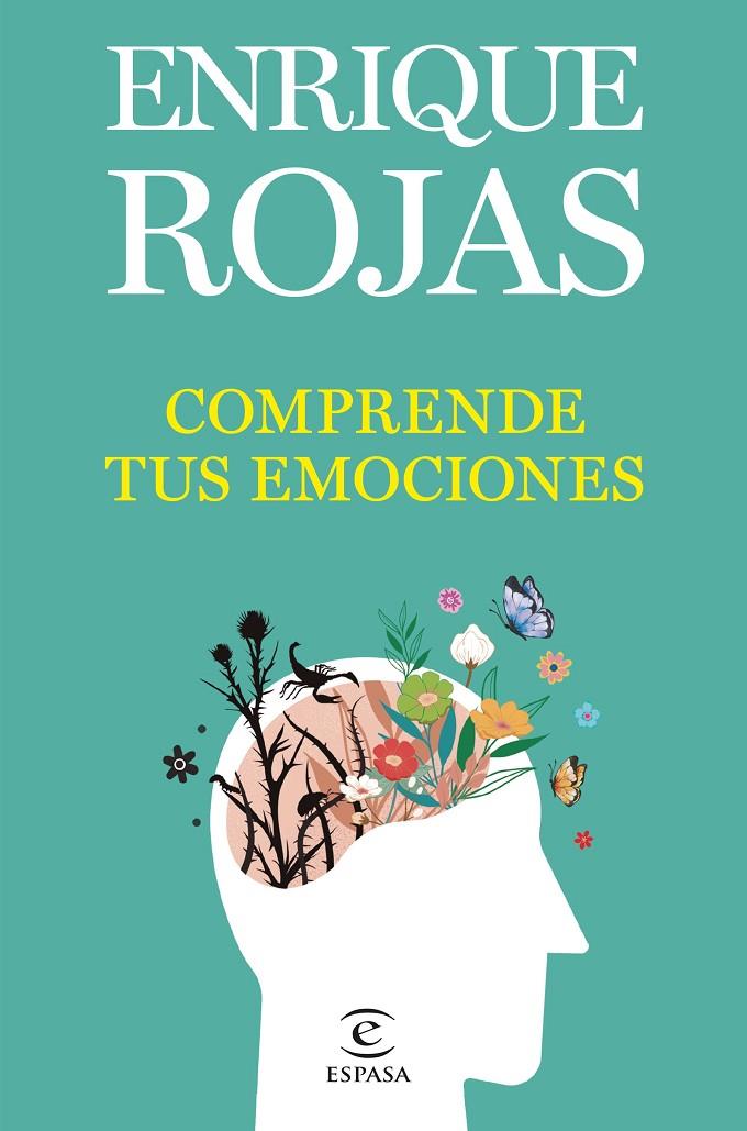 Comprende tus emociones | 9788467071238 | Rojas, Enrique