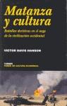 Matanza y cultura | 9788475066370 | Hanson, Victor Davis