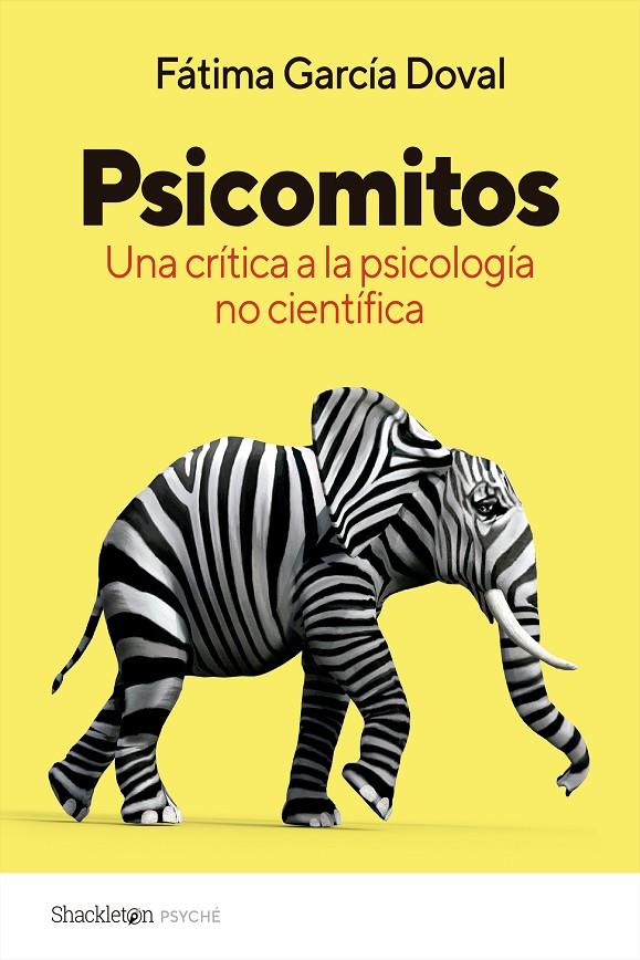 Psicomitos : Una crítica a la psicología no científica | 9788413613208 | García Doval, Fátima María