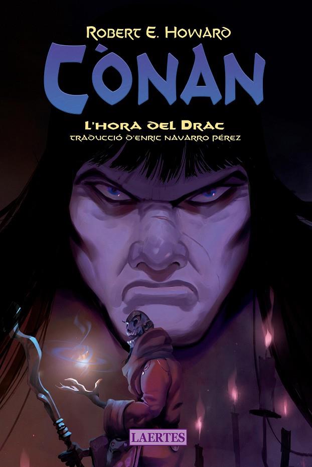 Cònan : L'hora del drac | 9788419676467 | Howard, Robert Ervin