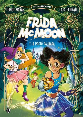 Frida McMoon 2 : Frida McMoon i la poció daurada | 9788402426871 | Mañas, Pedro