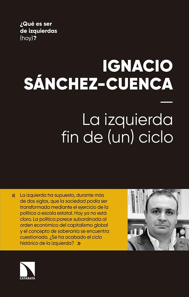 Izquierda, La : fin de (un) ciclo | 9788490978412 | Sánchez Cuenca, Ignacio