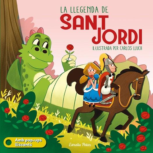 Llegenda de Sant Jordi, La (Pop up) | 9788413894010 | Lluch, Carlos