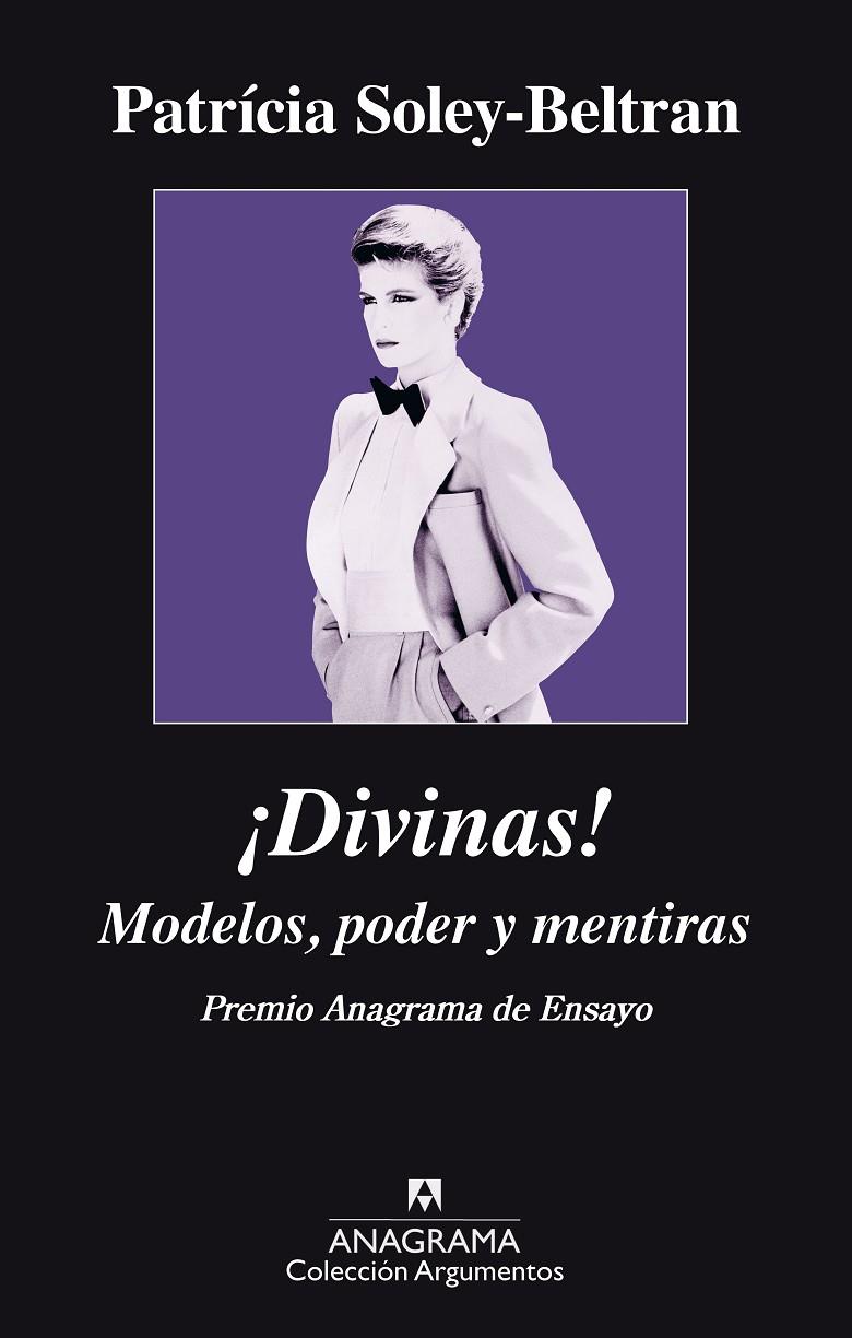 ¡Divinas! : Modelos, poder y mentiras | 9788433963840 | Soley-Beltran, Patrícia