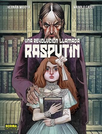 Revolución llamada Rasputin, Una | 9788467971958 | Migoya, Hernán / Carot, Manolo