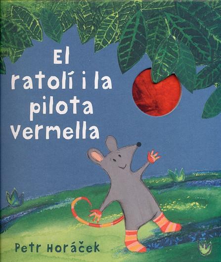 Ratolí i la pilota vermella, El | 9788426142450 | Horácek, Petr