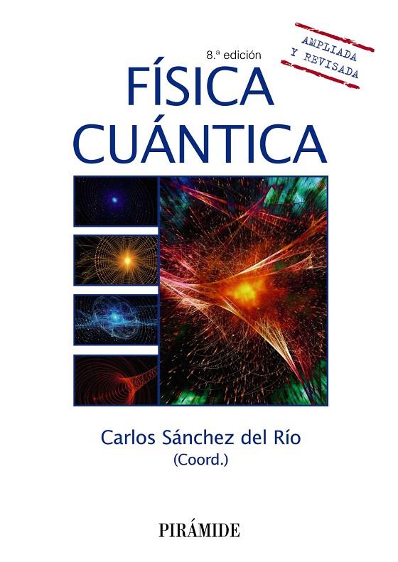 Física cuántica | 9788436848564 | Sánchez del Río, Carlos