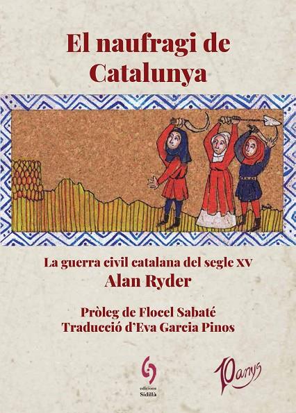 Naufragi de Catalunya, El : La guerra civil catalana del segle XV | 9788412224092 | Ryder, Alan