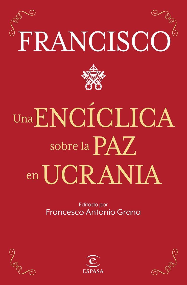 Encíclica sobre la paz en Ucrania, Una | 9788467069433 | Papa Francisco