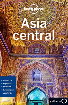 Asia central 1 | 9788408189947 | Lioy, Stephen / Kaminski, Anna / Mayhew, Bradley / Walker, Jenny