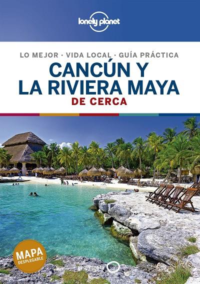 Cancún y la Riviera Maya De cerca 2 | 9788408214489 | Bartlett, Ray / Harrell, Ashley / Hecht, John