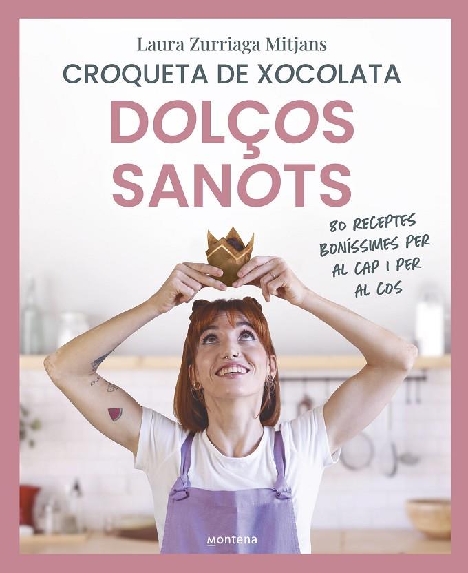 Dolços sanots | 9788419650856 | Zurriaga, Laura