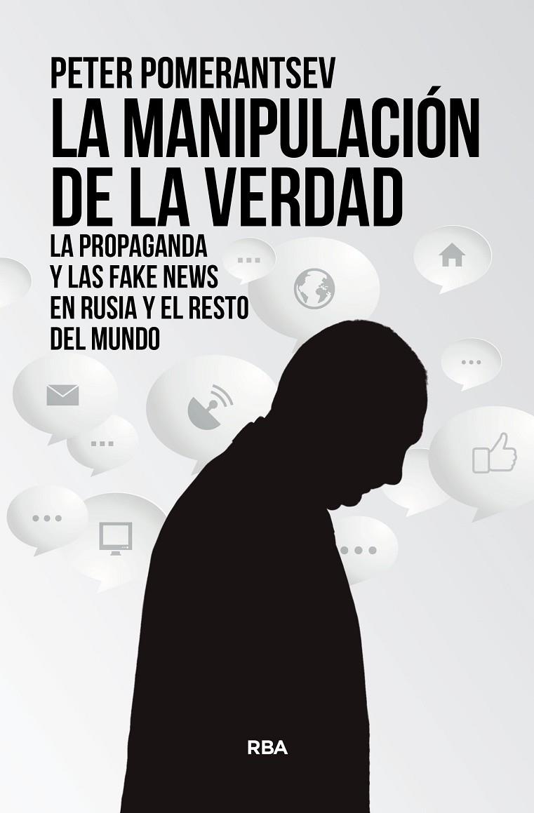 Manipulación de la verdad, La | 9788411321211 | Pomerantsev, Peter