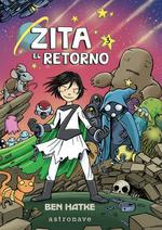 Zita 3 : El retorno | 9788467935004 | Hatke, Ben