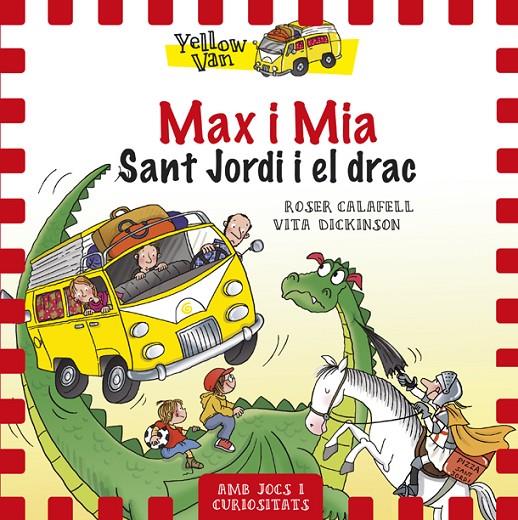 Yellow Van 3 : Max i Mia : Sant Jordi i el drac | 9788424657673 | Dickinson, Vita