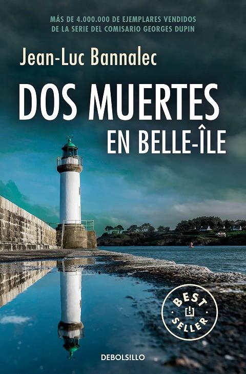 Comisario Dupin 10 : Dos muertes en Belle-Île  | 9788466371896 | Bannalec, Jean-Luc